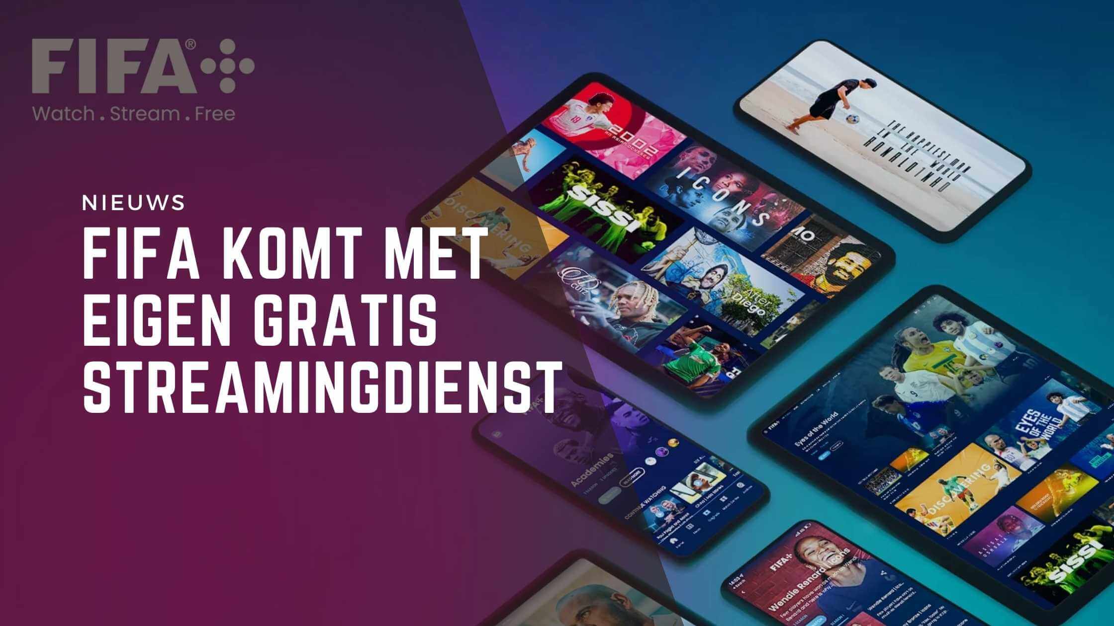 FIFA komt met eigen gratis streamingdienst - FIFA+ - FIFA plus