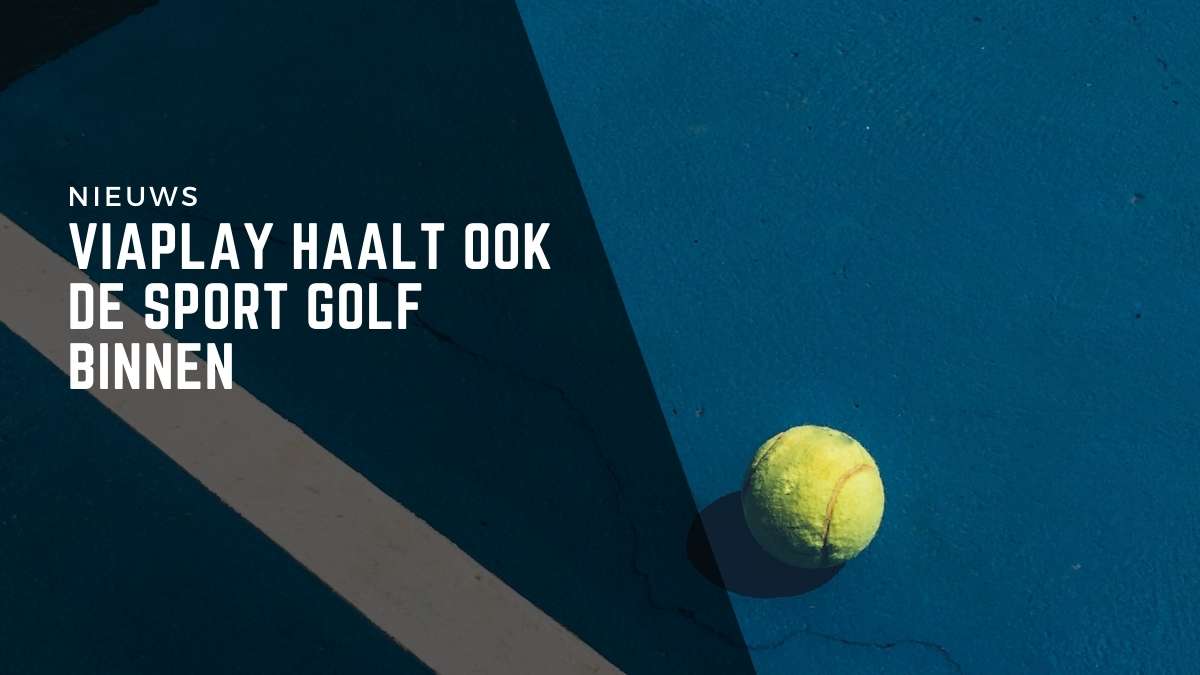 Viaplay uitzendrechten golf
